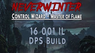 Neverwinter Mod14 - Control Wizard 16K IL HDPS MOF Build