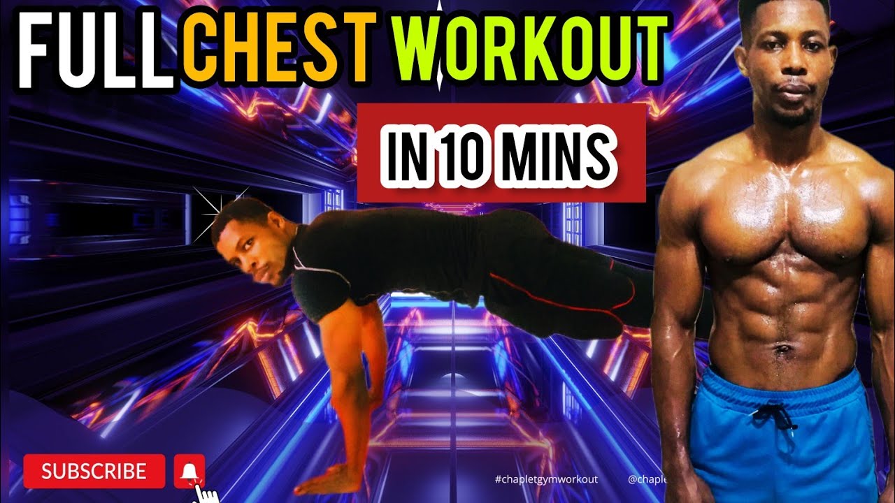 COMPLETE 10 MIN CHEST WORKOUT WITH PUSH UPS NO EQUIPMENT ( BODY WEIGHT ...