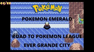Pokemon Emerald Road to Pokemon League Ever Grande City