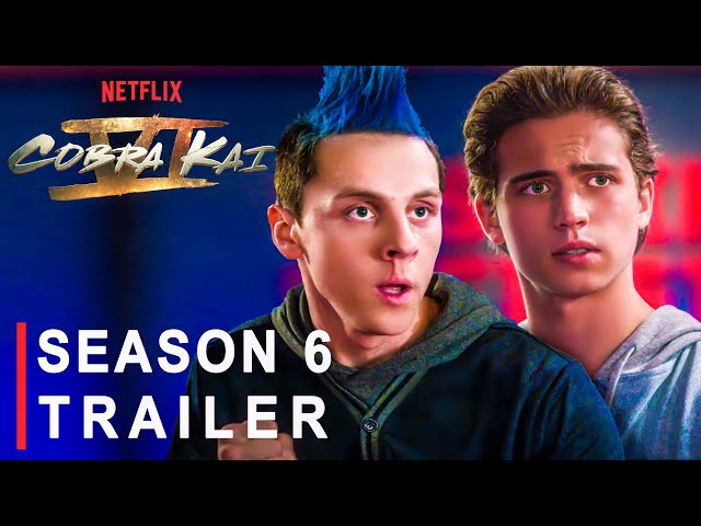 Cobra Kai Season 6 Official Trailer - Netflix - video Dailymotion