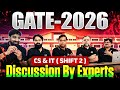 GATE 2026 CS &amp; IT Shift 2 | Expert Discussion &amp; Paper Analysis