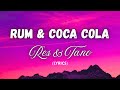 Rum Coca Cola Lyrics Kes Tano