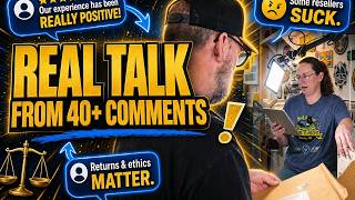 Returns, Cancellations & Ethics: Real Talk From 40+ Reseller Comments