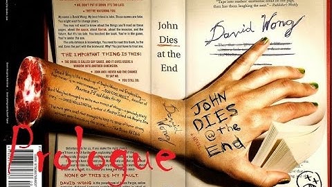 John Dies at the End [Prologue]