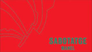 Video thumbnail of "Manel - Sabotatge (Audio Oficial)"