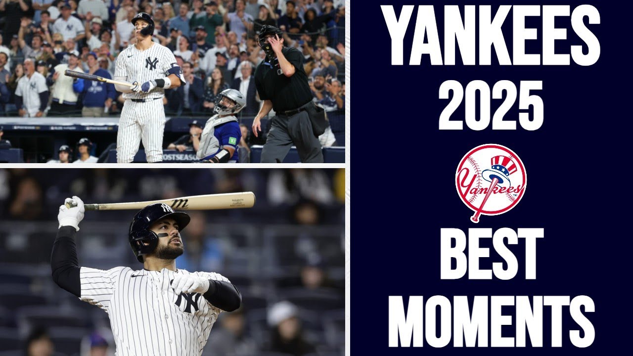 YANKEES 2025 BEST MOMENTS