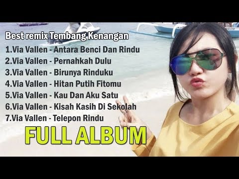 Best Remix Tembang Kenangan By Via Vallen 2018