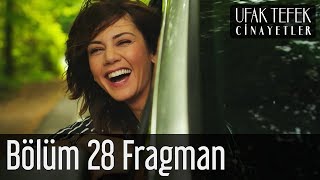 Ufak Tefek Cinayetler 28. Bölüm Fragman