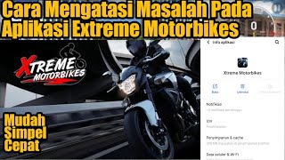 Cara Mengatasi Masalah Pada Aplikasi Extreme Motorbikes screenshot 5