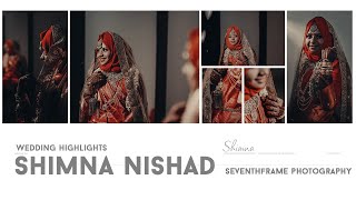 Shimna Nishad Cinematic Wedding Highlights 2022 Seventhframe Photography