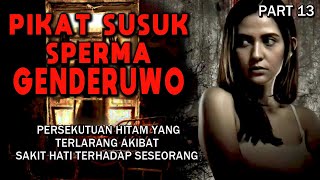 Download Lagu CERITA NGERI❗❗❗ KORBAN YANG HILANG TANPA JEJAK - PIKAT SUSUK SP3RM4 GENDERUWO MP3