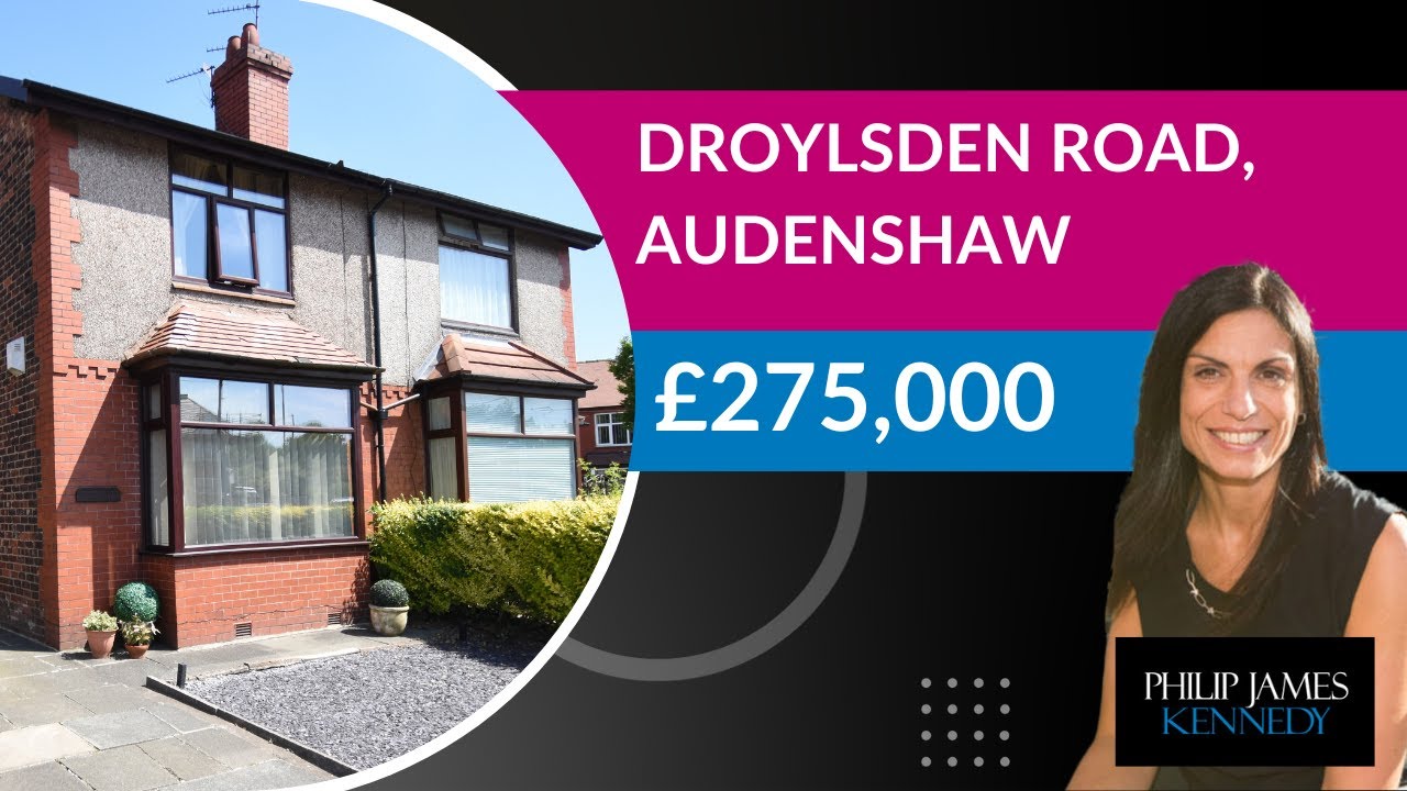 Droylsden Road, Audenshaw £275,000 YouTube