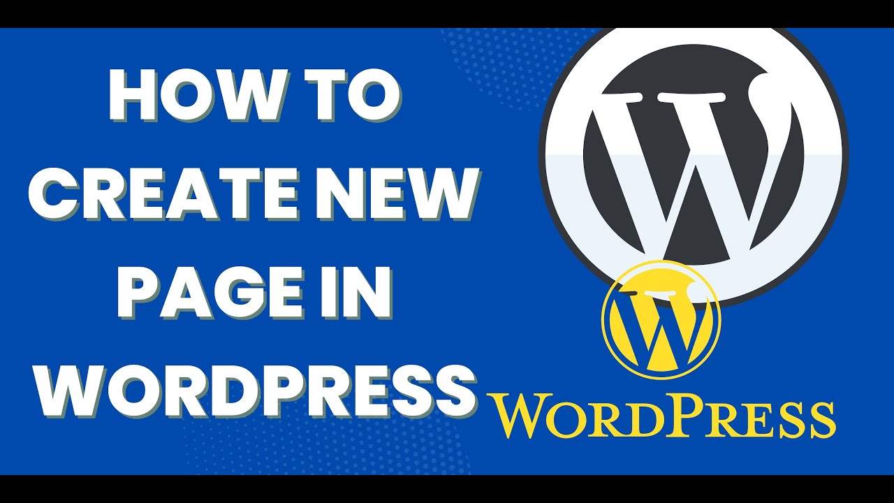 How T Create NEW Page On WordPress Website WordPress Website Create how-t-create-new-page-on-wordpress-website-wordpress-website-create