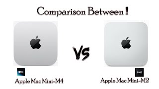 Which One Is Better- Apple Mac Mini- M4 Vs Apple Mac Mini- M2
