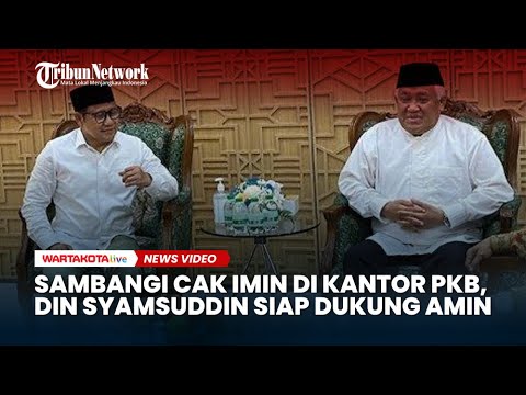 Din Syamsudin Sambangi Cak Imin di Kantor PKB, Nyatakan Siap Dukung AMIN di Pilpres 2024