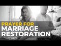 PRAYER FOR MARRIAGE RESTORATION | POWERFUL PRAYER FOR A MARRIAGE UNDER ATTACK