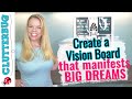 How to Make a Vision Board that Manifests BIG DREAMS