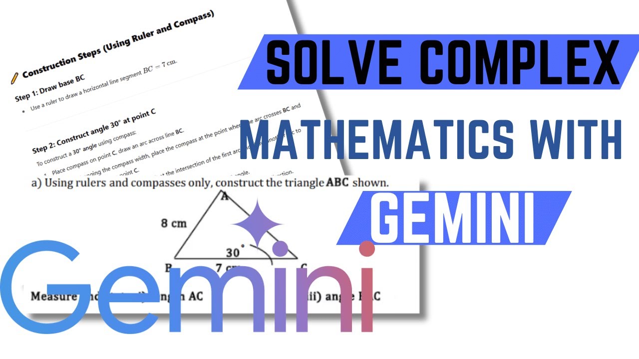 How To Solve Complex Mathematical Problems With Gemini