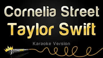 Taylor Swift - Cornelia Street (Karaoke Version)