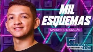 MARCYNHO SENSAÇÃO - MIL ESQUEMAS