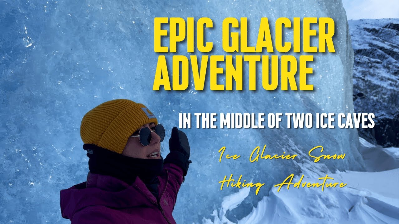 EPIC Glacier Snow Hiking Adventure Wellness & Outdoor Exploration