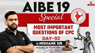 AIBE 19 Classes | Most Important Questions of CPC | Day 2 | All India Bar Exam | By Nishank Sir
