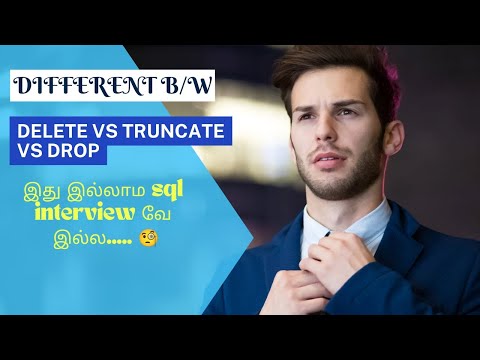 different between delete vs truncate vs drop in sql tamil | tcs interview | mnc |interview questions