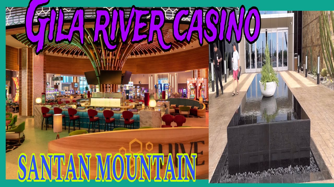 NEW GILA RIVER CASINO/SANTAN MOUNTAIN YouTube
