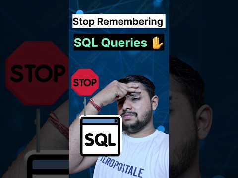 Don't Remember SQL Queries😯 #shorts #shortsfeed #sql #sqlqueries