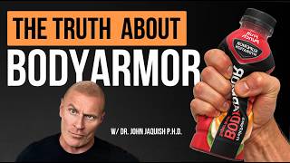 The Truth About BodyArmor Sports Drink