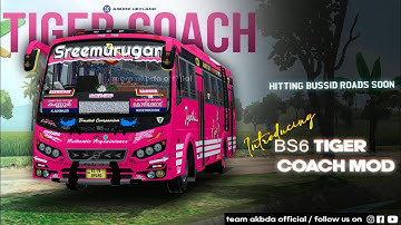 BS6 TIGER COACH MOD| TEAM AKBDA | BUSSID