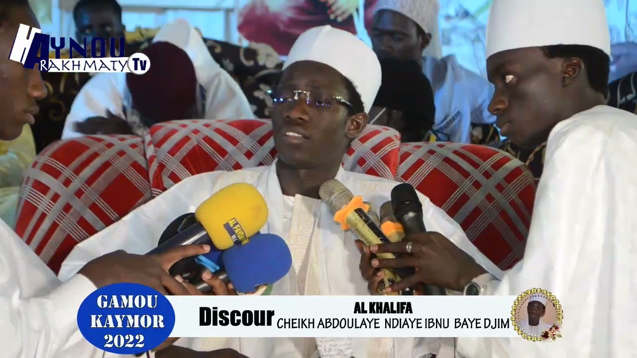 GAMOU ANNUELLE KAYMOR 2022:Discours Al Khalifa CHEIKH ABDOULAYE NDIAYE IBNU BAYE DJIM NDIAYE