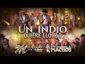 Un indio quiere llorar  montez de durango  banda machos oficial