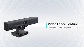 Yealink Video Fence Introduction