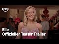 Elle | Teaser für Prime Video ab Juli 🎬