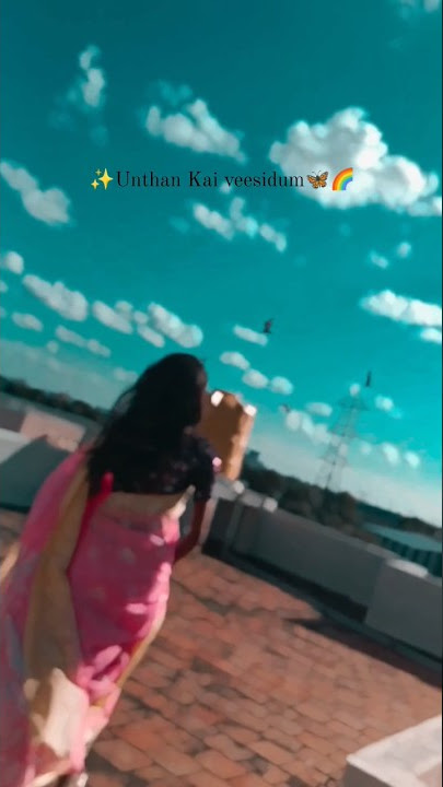 ✨Unthan Kai veesidum😻🦋#bgm #happy #love