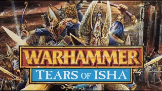 Tears of Isha Battle Report - Part 1: The Blooded Shores - Warhammer Fantasy Battle 5th Edition