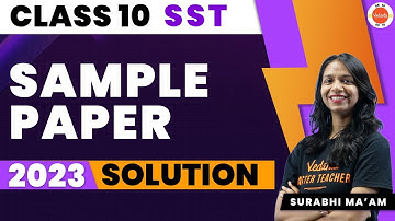 CBSE Class 10 Social Studies Sample Paper 2023 Solution | CBSE SST Board Exam Practice Paper Answers