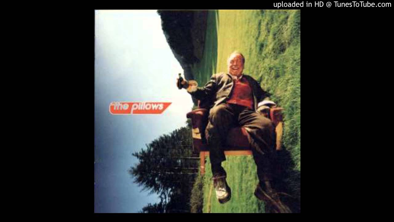 The Pillows - Happy Bivouac