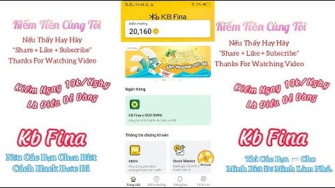Kiếm Tiền Cực Kỳ Uy Tín | Đi Bộ Kiếm Tiền " Kb Fina " | Kiếm 10k/Ngày Là Điều Dễ Dàng | KT Cùng Tôi