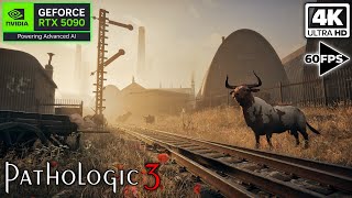 Pathologic 3 - New Gameplay (PC ULTRA RTX5090) | 4K 60FPS 