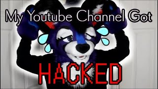 WHAT HAPPENED TO MY CHANNEL!? || My Youtbe Channel Got HACKED