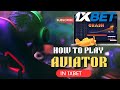 How to play aviator game in 1x bat
