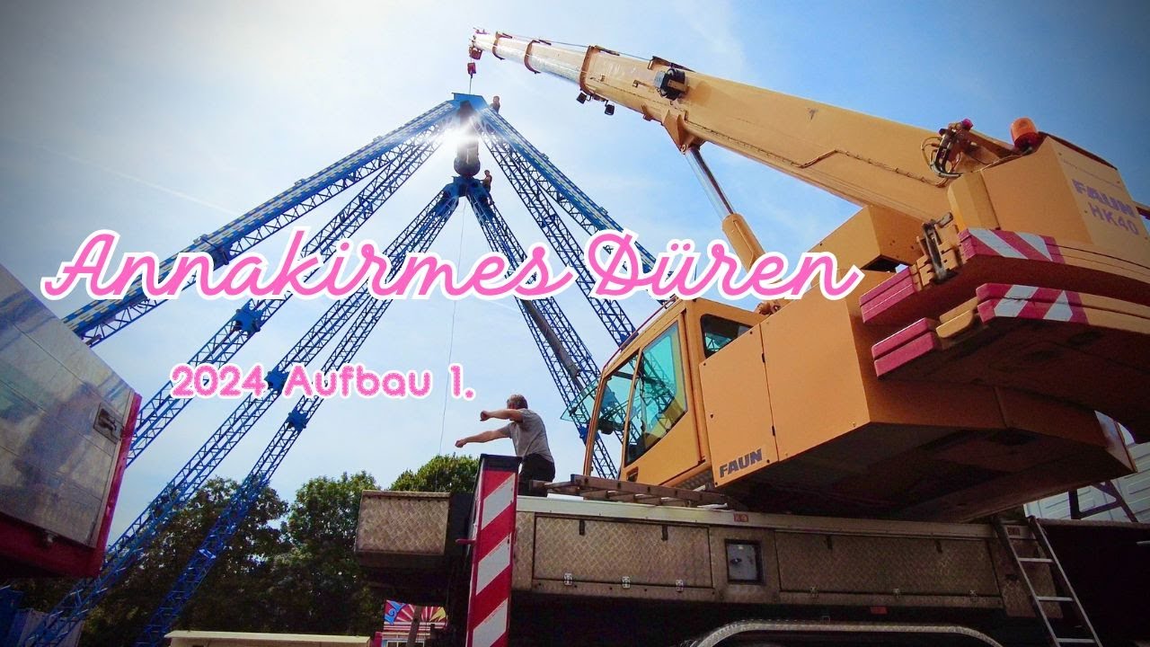 Annakirmes Düren 2024 Aufbau 1