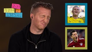 Haaland or Lewandowski? Klopp or Tuchel? Marco Reus plays You Have To Answer! | ESPN FC