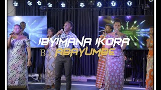 IBY'IMANA IKORA BY ABAYUMBE ( OFFICIAL VIDEO) 🔥🔥🔥