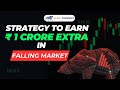 Strategy to earn ₹1 Crore extra in the falling market #financialplanning #sip #mutualfunds