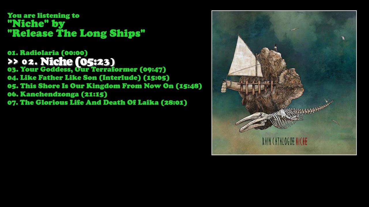 Release The Long Ships - Niche (Full Album)