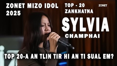 Sylvia Malsawmpuii, Champhai//Mizo Idol 2025   Top 20 zankhatna//A thlawn mai maw//Zai ṭha lutuk