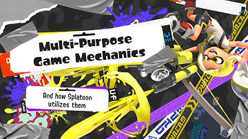 How Splatoon uses Multi-Purpose Game Mechanics